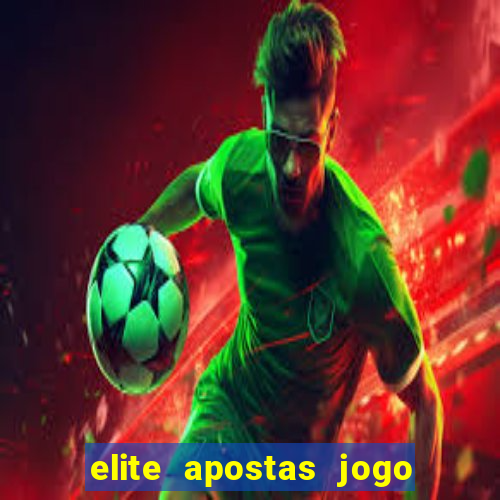 elite apostas jogo do bicho